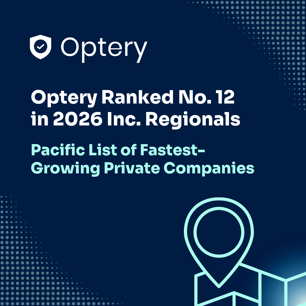 Optery Ranked No. 12 Fastest-Growing Private Company in 2026 Inc. Regionals: Pacific List