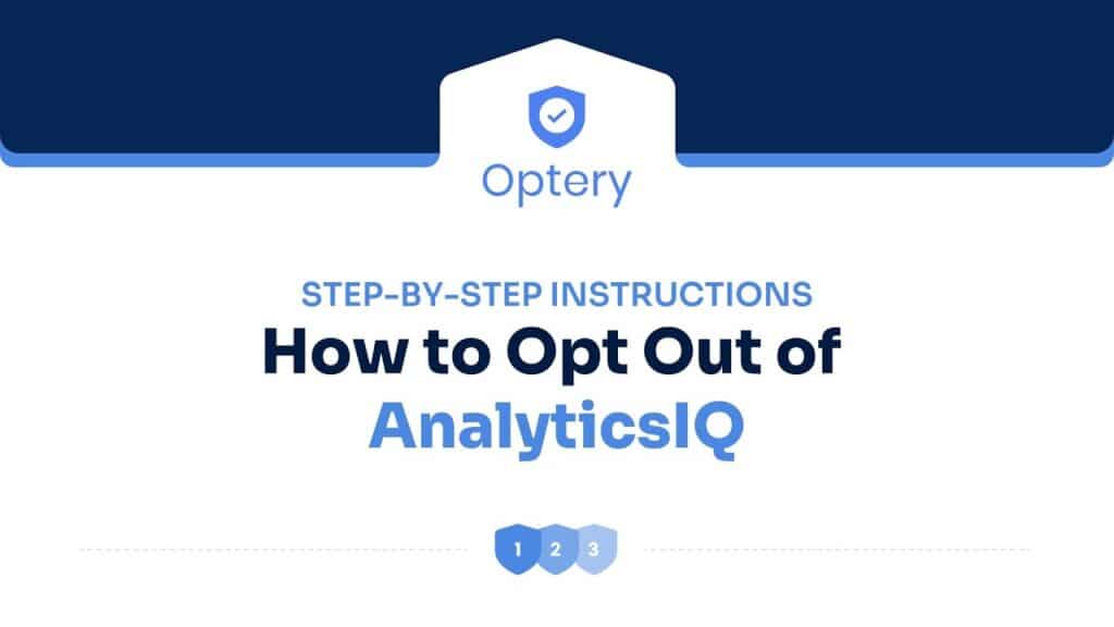 How to Opt Out of AnalyticsIQ – Step by Step Instructions
