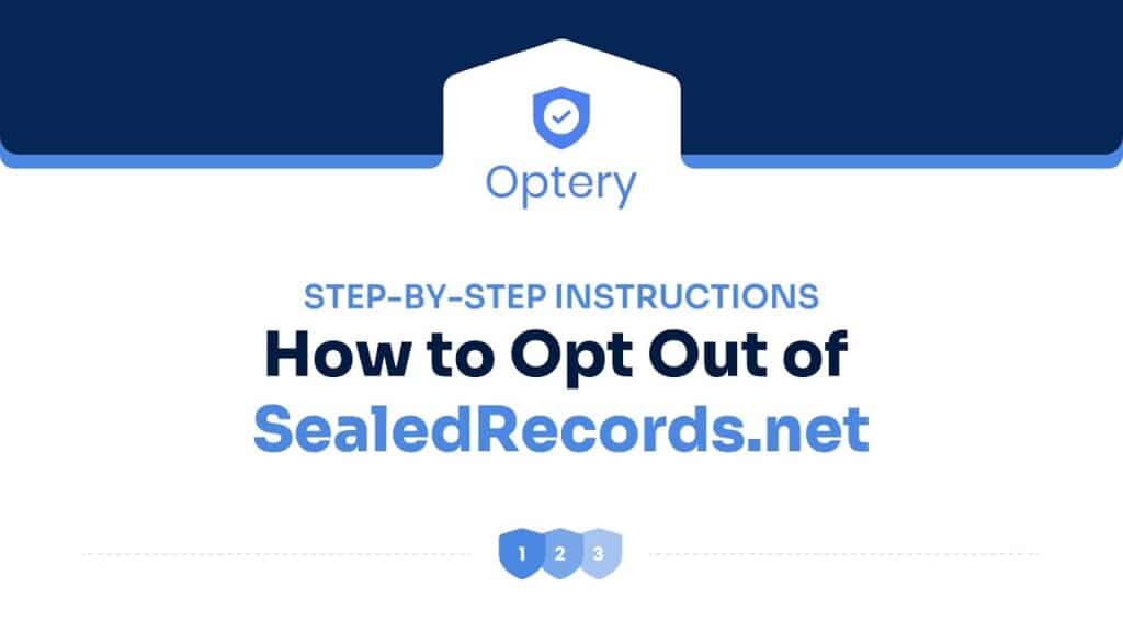 How to Opt Out of SealedRecords.net – Step by Step Instructions