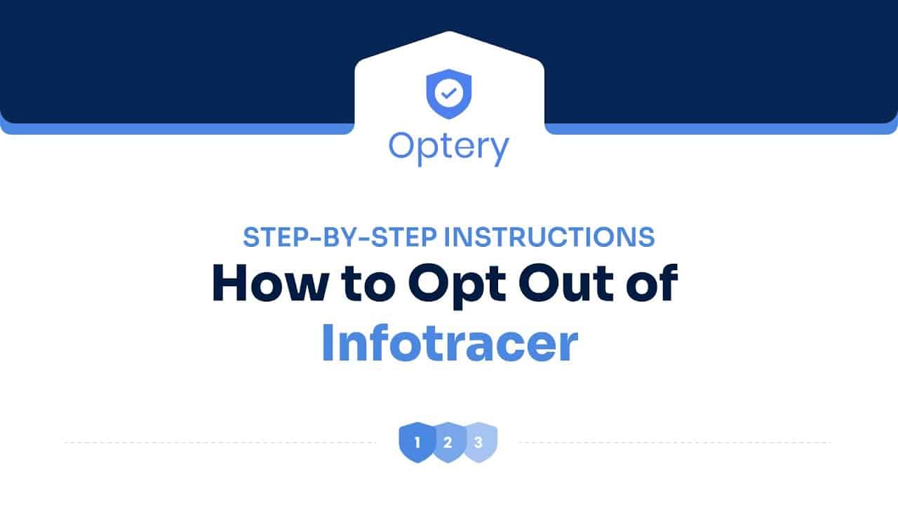 How to Opt Out of Infotracer – Step by Step Instructions