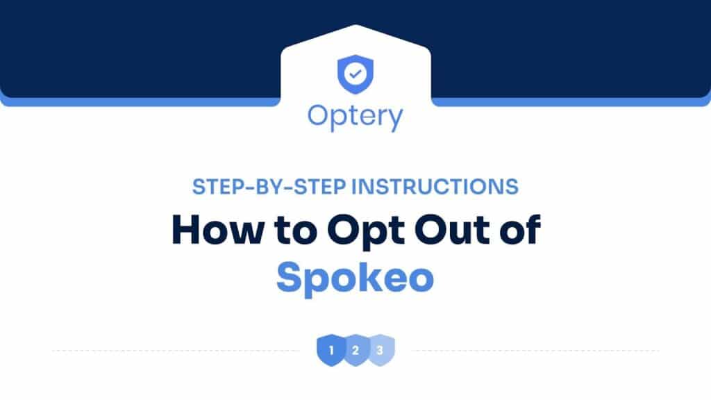 How to Opt Out of Spokeo – Step by Step Instructions