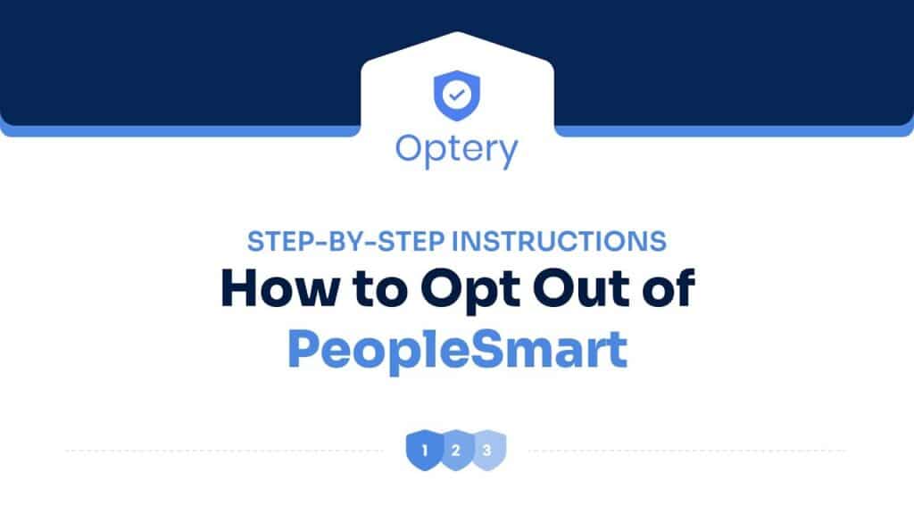How to Opt Out of PeopleSmart – Step by Step Instructions