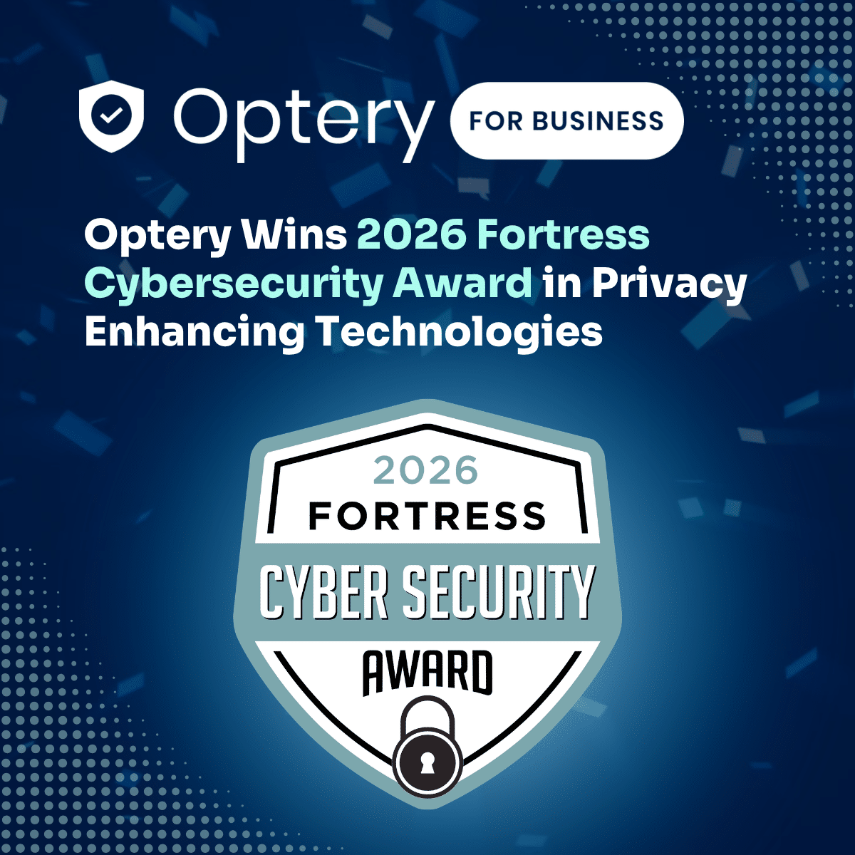 Optery Wins 2026 Fortress Cybersecurity Award in Privacy Enhancing Technologies
